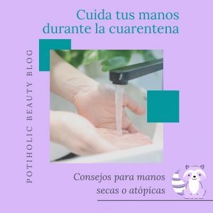cuidado de manos secas o atopicas en cuarentena