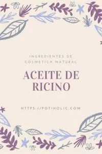 aceite de ricino en cosmética, recetas caseras