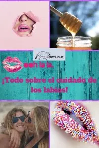 Labios cuidados: TODO lo que has de saber