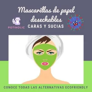 las mascarilla de papel son caras y sucias