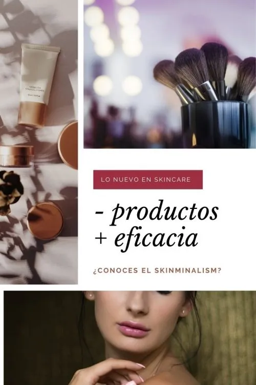 menos productos y mas eficacia skinminalism