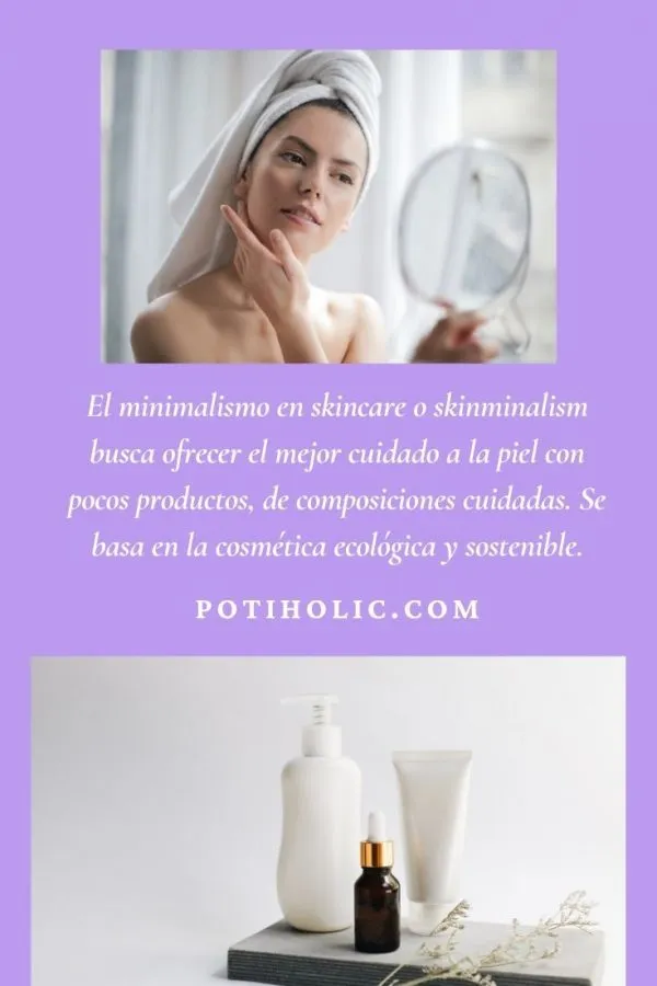 el mejor cuidado de la piel con pocos productos o minimalismo skincare