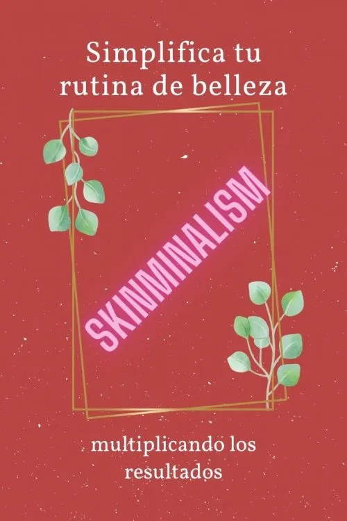 simplifica tu rutina de belleza multiplicando los resultados